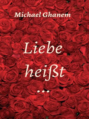 cover image of Liebe heißt ...